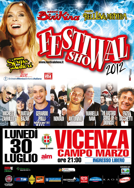 Festival Show 2012 lunedì 30 luglio in Campo Marzo