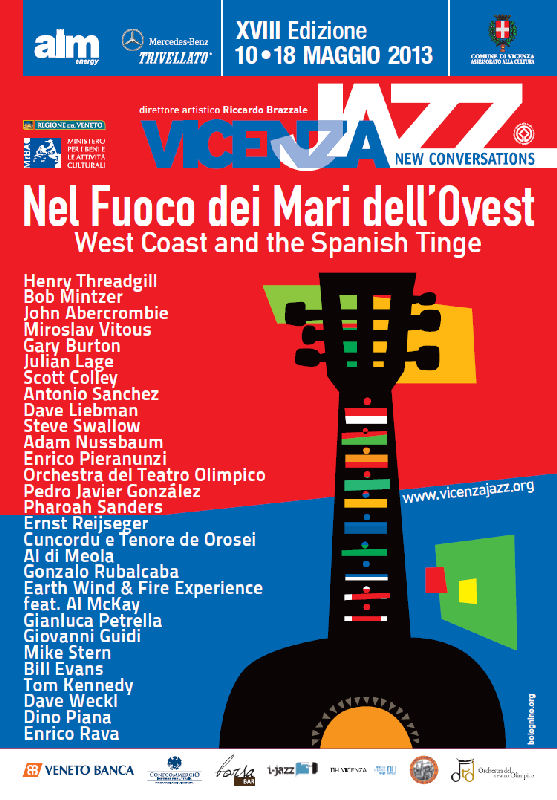 Vicenza Jazz - XVIII Edizione (10-18 maggio 2013): “Nel fuoco dei Mari dell’Ovest"
