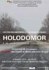Locandina "Holodomor, la memoria negata"